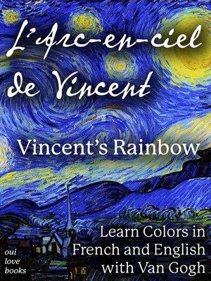 cover image of L'Arc-en-ciel de Vincent / Vincent's Rainbow